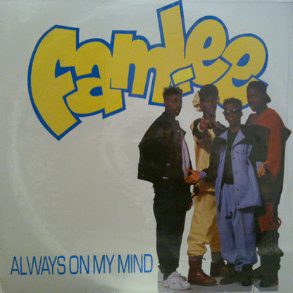 Fam-Lee - Always On My Mind (12", 33 ⅓ RPM) (Very Good Plus (VG+))