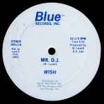 Wish (2) - Mr. D.J. (12", Single) (Very Good Plus (VG+))