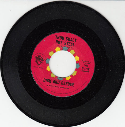 Dick And Dee Dee - Thou Shalt Not Steal (7", 45 RPM, Single, Styrene) (Very Good (VG))
