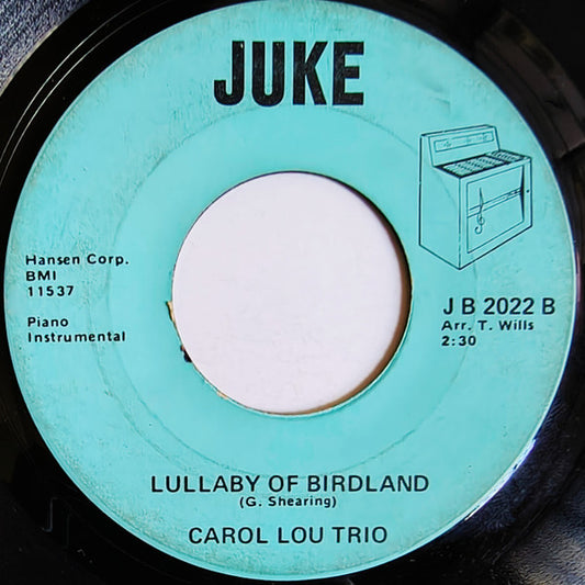 Carol Lou Trio - T D Boogie Woogie / Lullaby Of Birdland (7", 45 RPM, Single) (Very Good (VG))