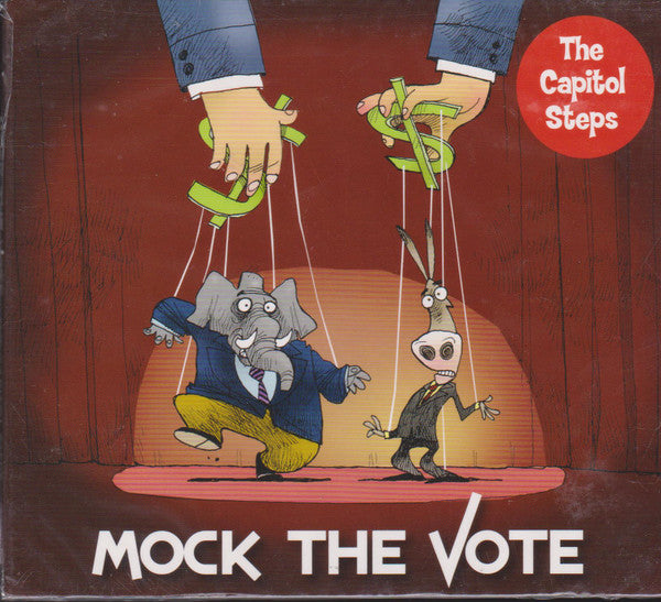 The Capitol Steps - Mock The Vote (CD, Album) (Good Plus (G+))