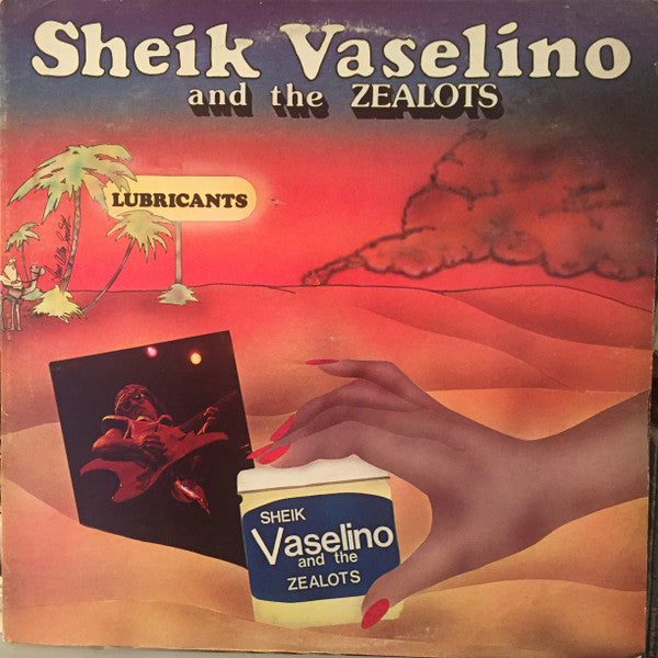 Shiek Vaselino, Zealots - Lubricants (LP, Stereo) (Very Good Plus (VG+))