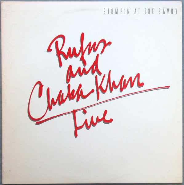 Rufus & Chaka Khan - Live - Stompin' At The Savoy (2xLP, Album) (Very Good Plus (VG+))