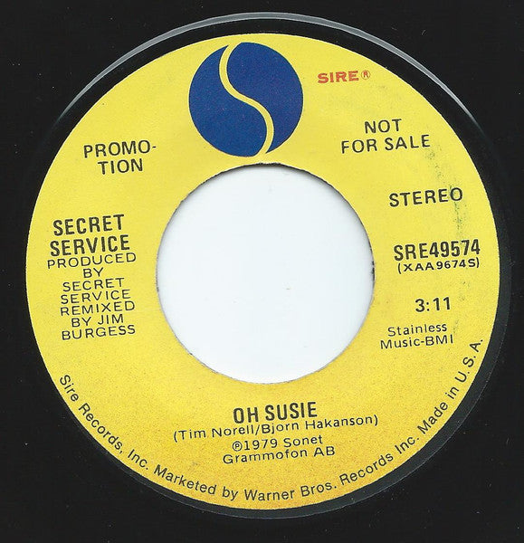 Secret Service - Oh Susie (7", 45 RPM, Promo, Stereo, Mono) (Very Good (VG))