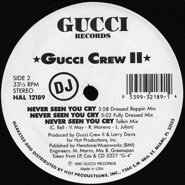 Gucci Crew II - Never Seen You Cry (12", 33 ⅓ RPM, Promo) (Very Good (VG))