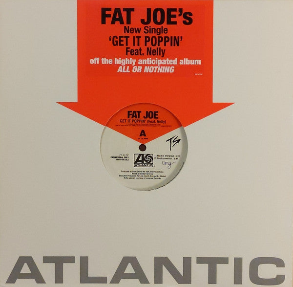 Fat Joe - Get It Poppin' (12", 33 ⅓ RPM, Promo) (Very Good Plus (VG+))