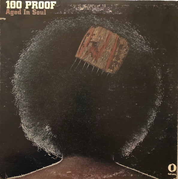 100 Proof Aged In Soul - 100 Proof (LP, Album, Stereo) (Very Good (VG))