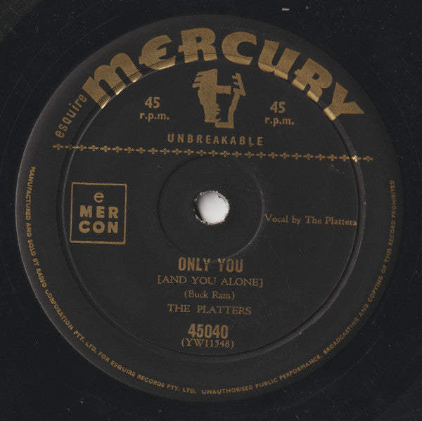 The Platters - Only You (And You Alone) (7", 45 RPM, Single) (Good Plus (G+))