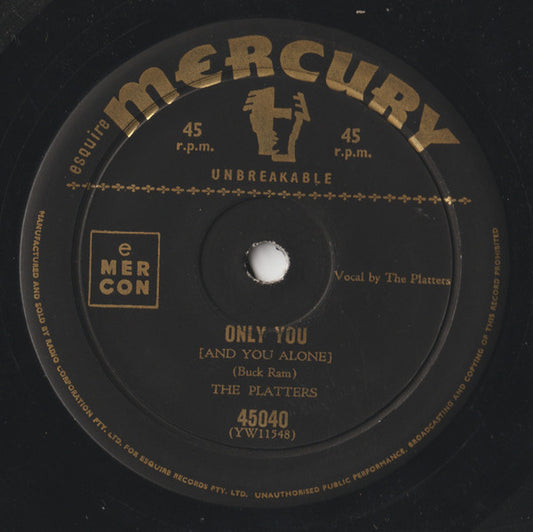 The Platters - Only You (And You Alone) (7", 45 RPM, Single) (Good Plus (G+))