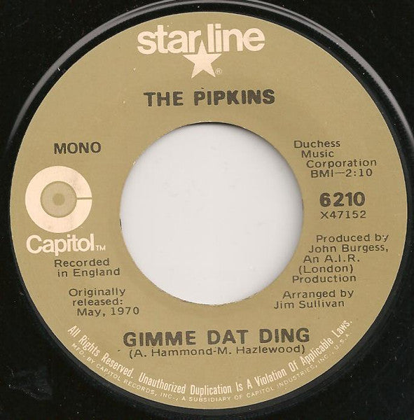 The Pipkins, Hotlegs - Gimme Dat Ding / Neanderthal Man (7", 45 RPM, Single, Mono) (Very Good (VG))