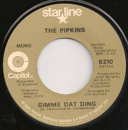 The Pipkins, Hotlegs - Gimme Dat Ding / Neanderthal Man (7", 45 RPM, Single, Mono) (Very Good (VG))