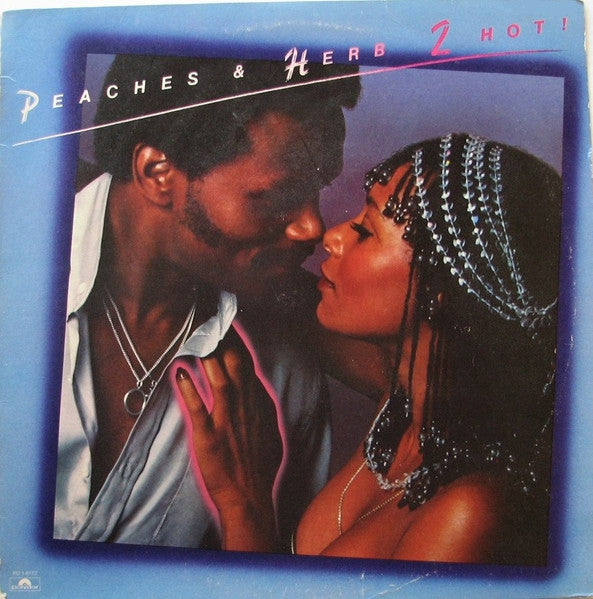 Peaches & Herb - 2 Hot! (LP, Album) (Very Good (VG))