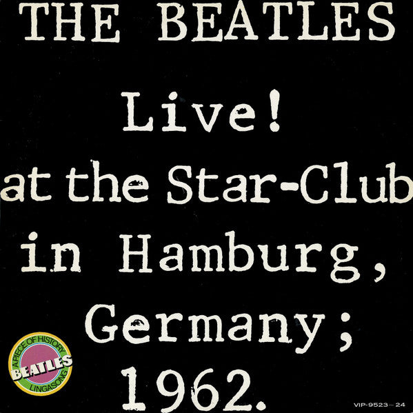The Beatles - Live! At The Star-Club In Hamburg, Germany; 1962 (2xLP, Album) (Very Good Plus (VG+))