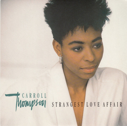 Carroll Thompson - Strangest Love Affair (7", 45 RPM) (Very Good (VG))