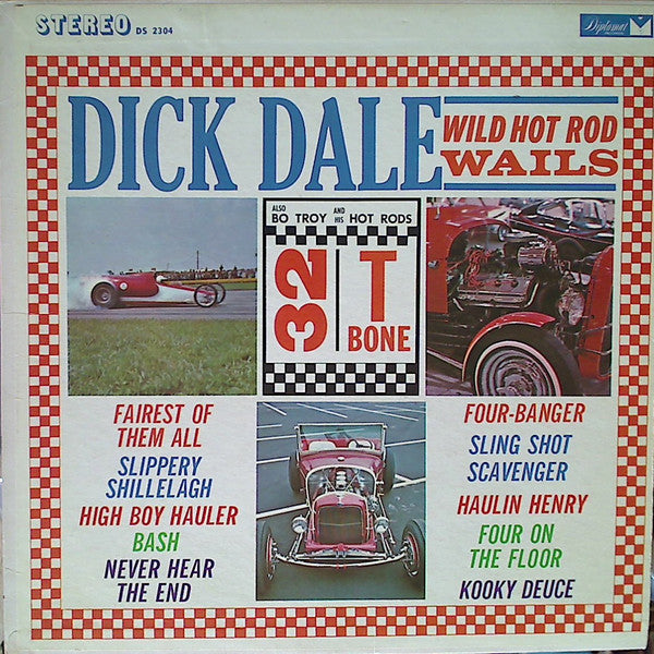 Dick Dale, Bo Troy And His Hot Rods - Wild Hot Rod Wails (LP, Album, Stereo) (Good Plus (G+))