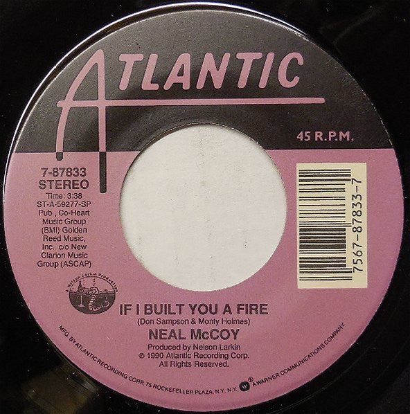 Neal McCoy - If I Built You A Fire (7", 45 RPM, Single) (Very Good (VG))