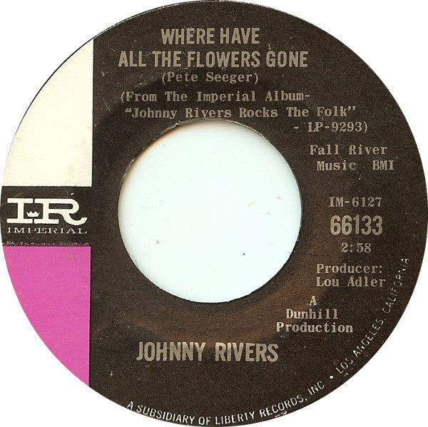 Johnny Rivers - Where Have All The Flowers Gone / Love Me While You Can (7", Single, 45 RPM) (Very Good (VG))