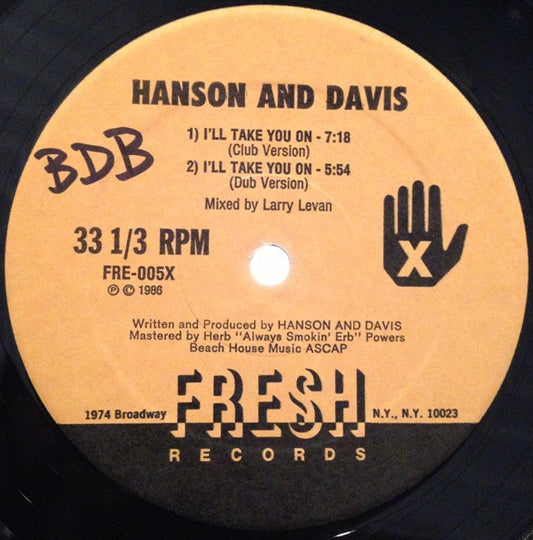 Hanson & Davis - I'll Take You On / Hungry For Your Love / Hold On To Yesterday (12", 33 ⅓ RPM, EP, Misprint) (Very Good Plus (VG+))