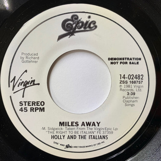 Holly And The Italians - Miles Away (7", 45 RPM, Promo, Stereo) (Very Good (VG))