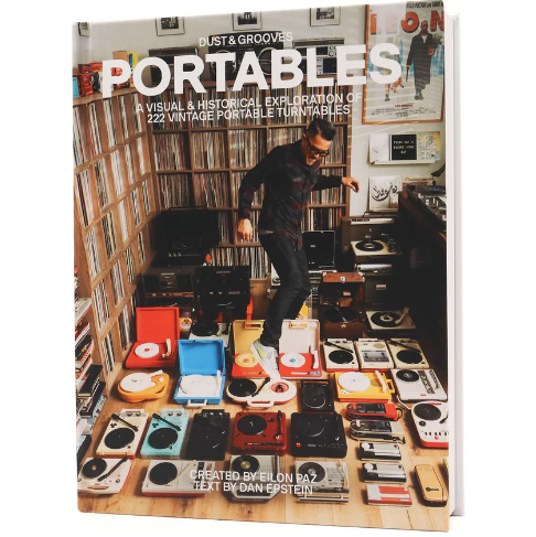 DUST & GROOVES - Portables (A Visual & Historical Exploration Of 222 Vintage Portable Turntables Book)