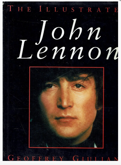 The Illustrated John Lennon by Giuliano Geoffrey