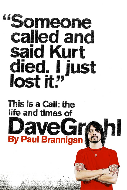 This is a Call: The Life and Times of Dave Grohl Book