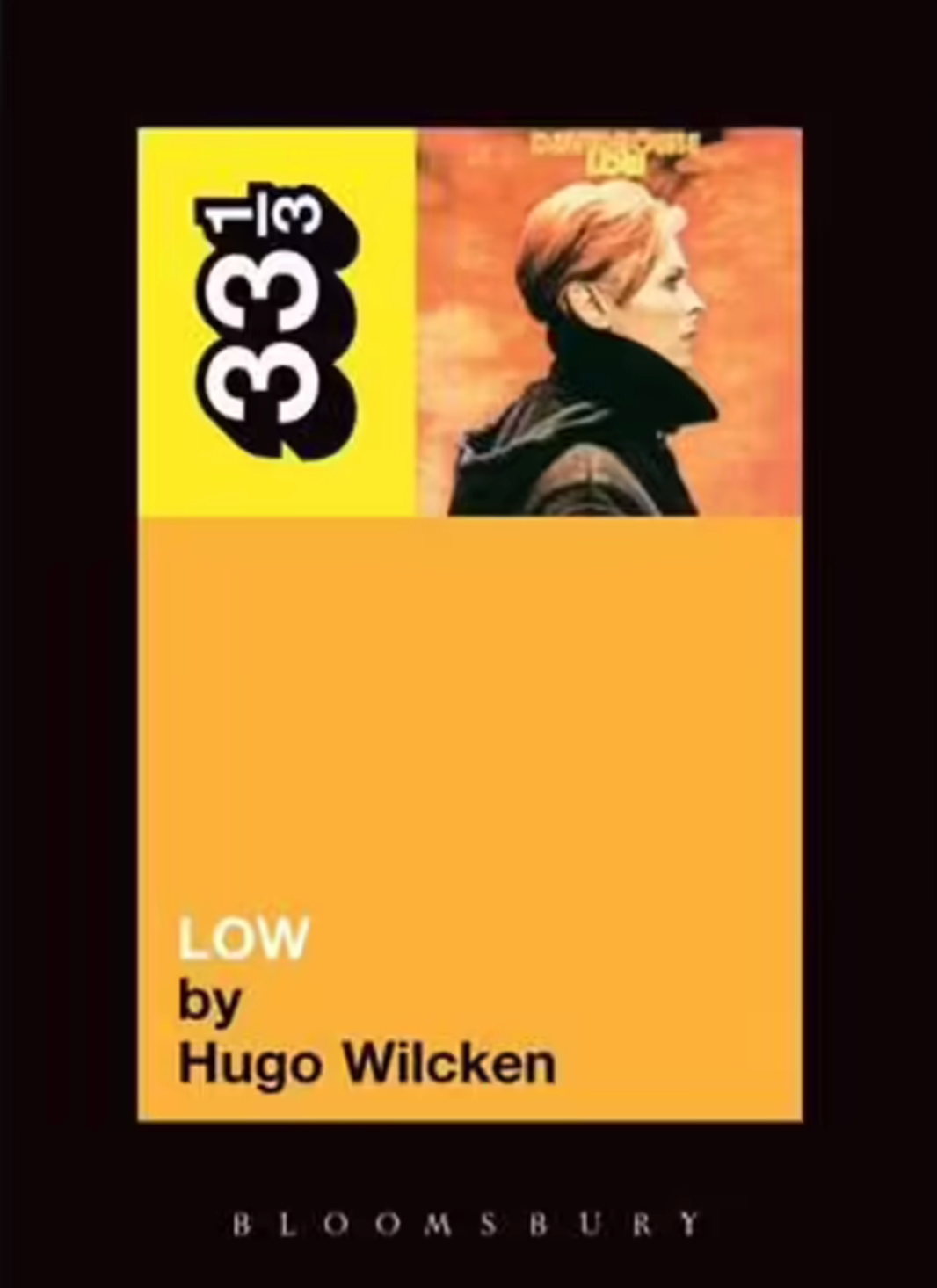 David Bowie's Low  By: Hugo Wilcken Book