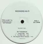 Rockers Hi-Fi - 90º Fuzzwalk (12", Advance, Promo) (Very Good Plus (VG+))