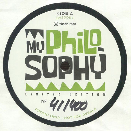 MY PHILOSOPHY - Episode 6 (7" Mint)
