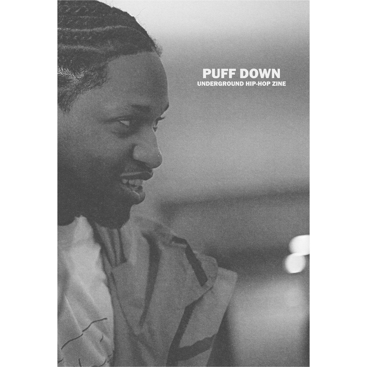 Puff Down (Underground Hip-Hop Zine) - Issue #3