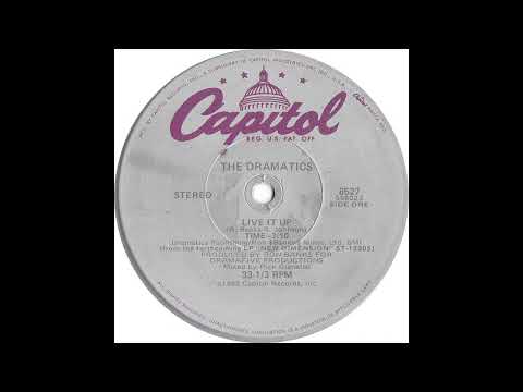 THE DRAMATICS  - Live it up
