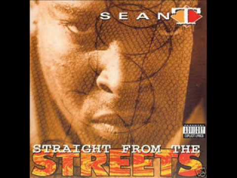 Sean T - All In A Niggas Look