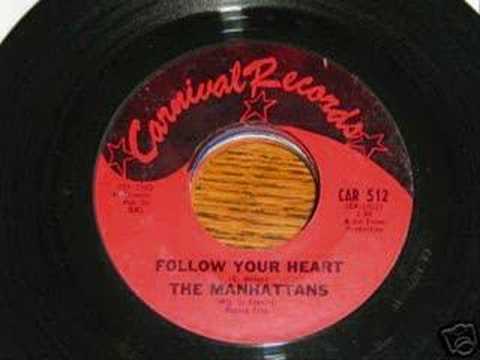 The Manhattans - Follow Your Heart