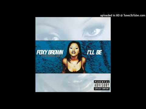 Foxy Brown - La Familia (Unreleased LP Version)