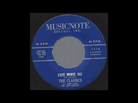 The Classics - Enie Minie Mo - 1963 R&B on Musicnote label