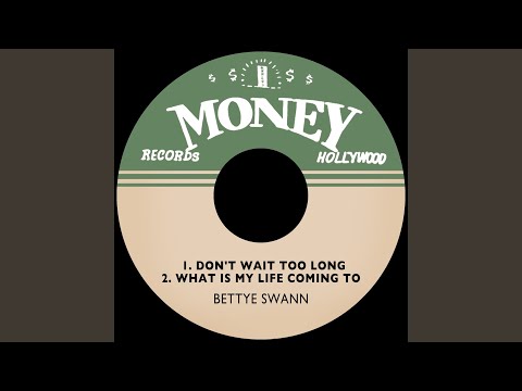 Don't Wait Too Long