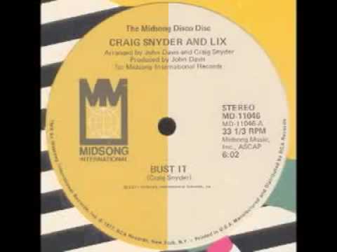 Craig Snyder And Lix - Bust It / Midsong Records