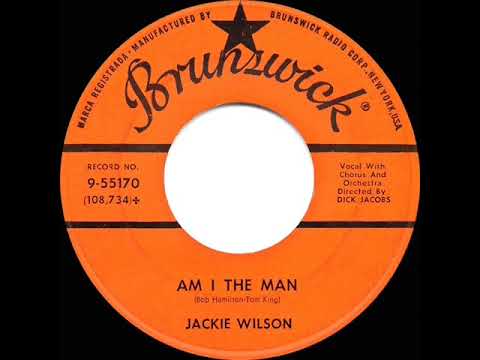 1960 HITS ARCHIVE: Am I The Man - Jackie Wilson