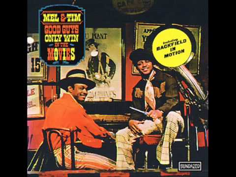Mel & Tim - I Found That I Was Wrong