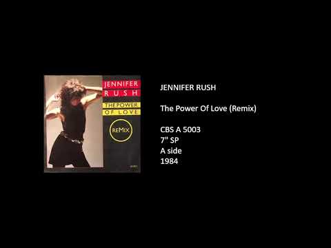 JENNIFER RUSH - The Power Of Love (Remix) - 1984