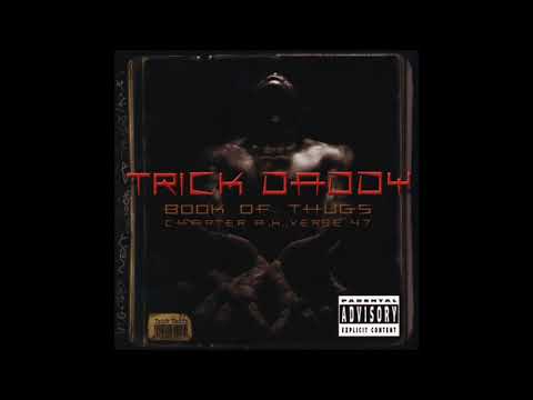 TRICK DADDY - GET ON UP (FEAT. THE LOST TRIBE, MONEY MARK OF TRE +6 AND JV)