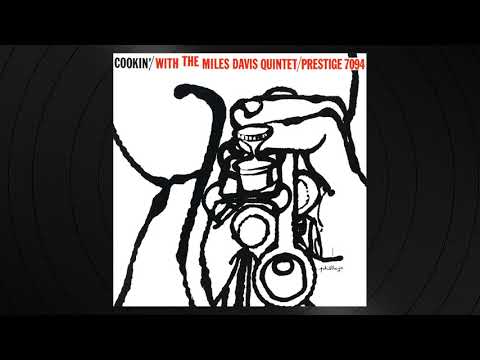 1   My Funny Valentine by Miles Davis from 'Cookin' With The Miles Davis Quintet'