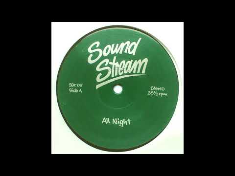 Sound Stream - All Night [SST 05]