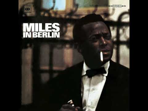 Miles Davis - Miles In Berlin (Full Album)