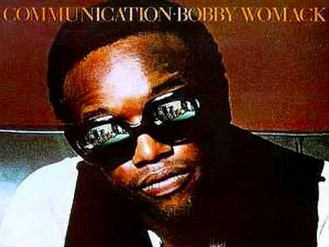 COMMUNICATION - Bobby Womack
