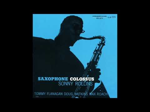 Sonny Rollins, "Blue 7" (Saxophone Colossus; Prestige 7079) Original RVG Mastering - 1956