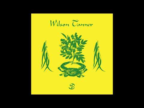 Wilson Tanner - 69 (Full Album)