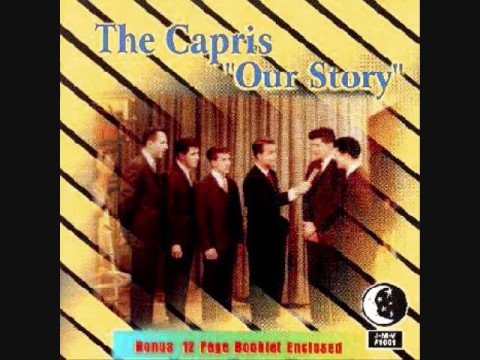 The Capris-Where I Fell In Love (Doo Wop)