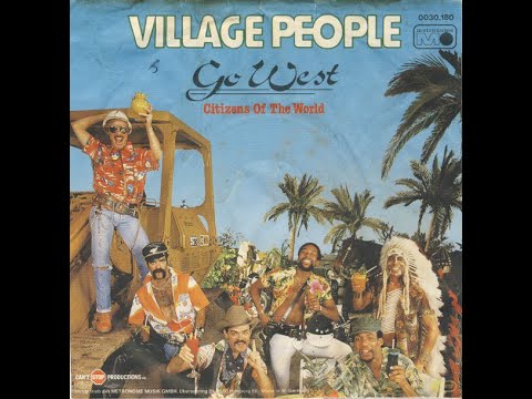 Village People - Go West -