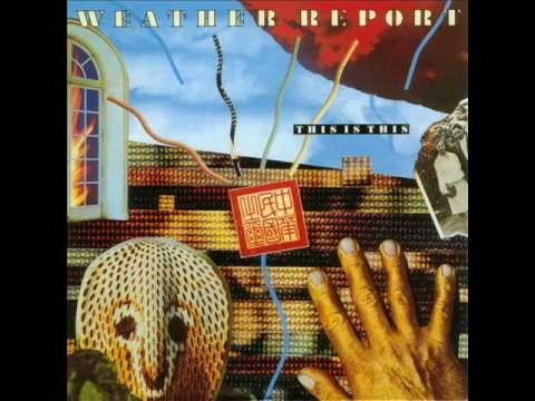 WEATHER REPORT  --- THIS IS THIS